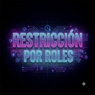 RESTRICCIÓN DE CONTENIDO POR ROLES: Muestra información diferente según el tipo de usuario